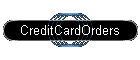 CreditCardOrders